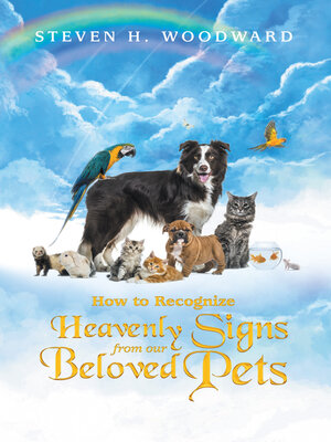 cover image of How to Recognize Heavenly Signs from Our Beloved Pets